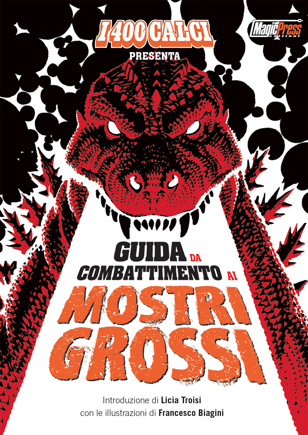 Guida da combattimento ai mostri grossi