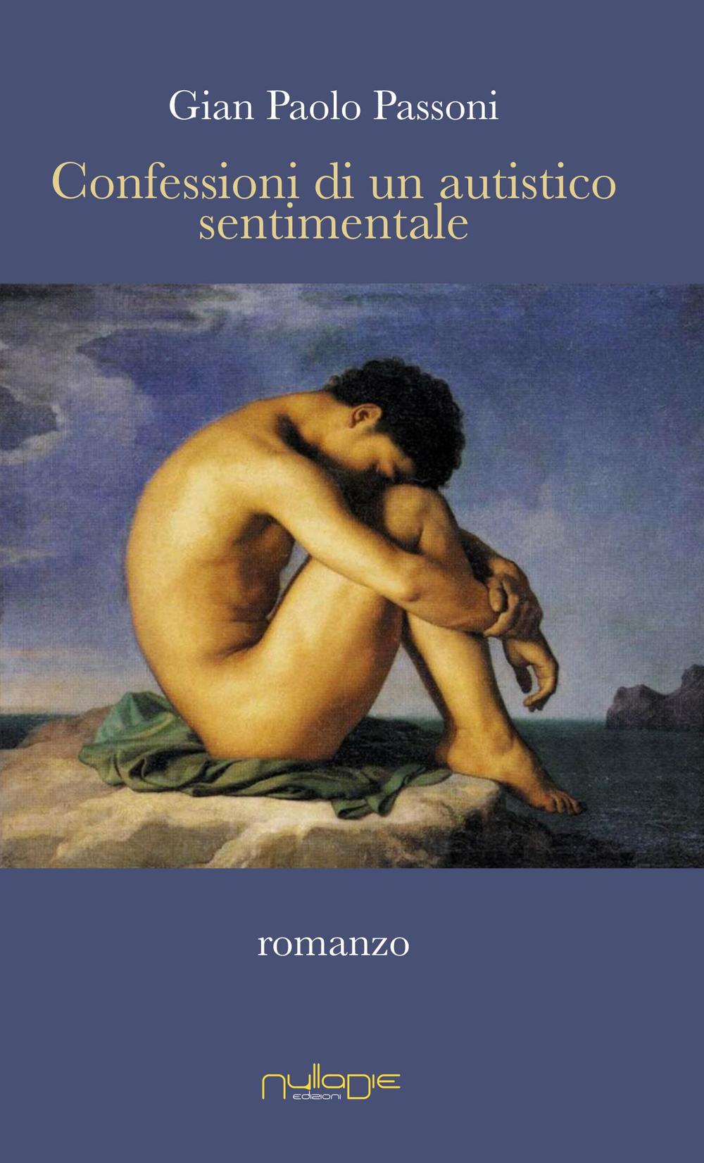 Confessioni di un autistico sentimentale