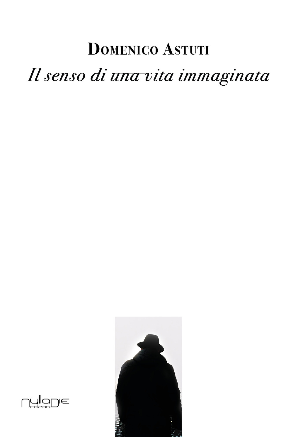 Il senso di una vita immaginata