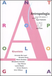 Antropologia. Vol. 11: Giustizia