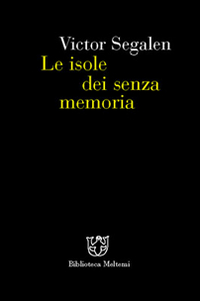 Le isole dei senza memoria
