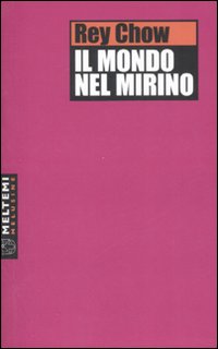 Il mondo nel mirino