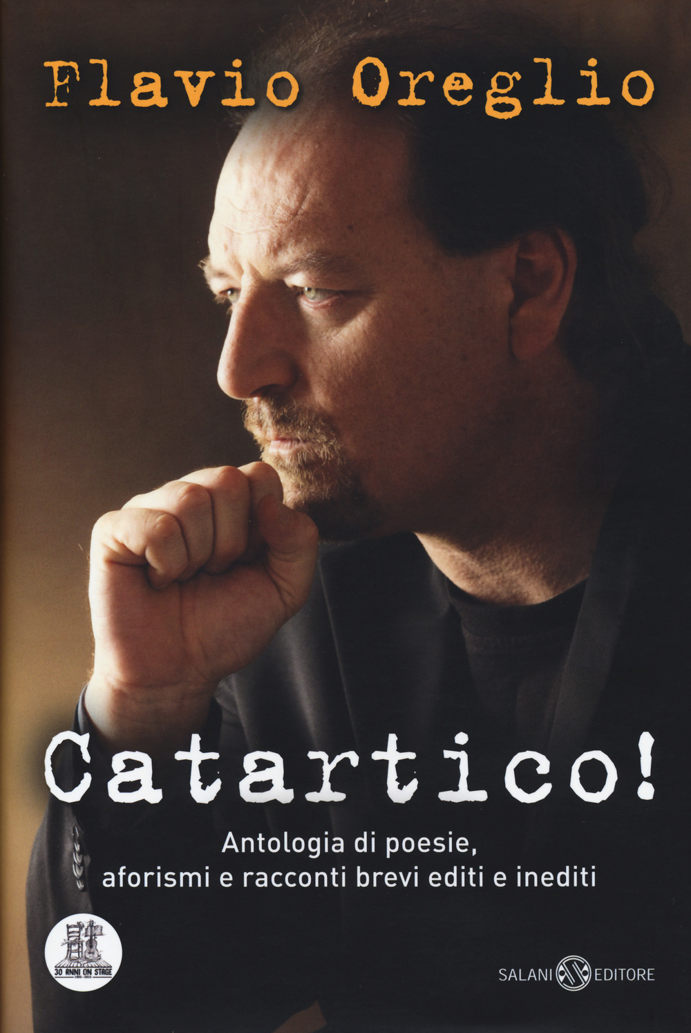 Catartico! Antologia di poesie, aforismi e racconti brevi editi e inediti