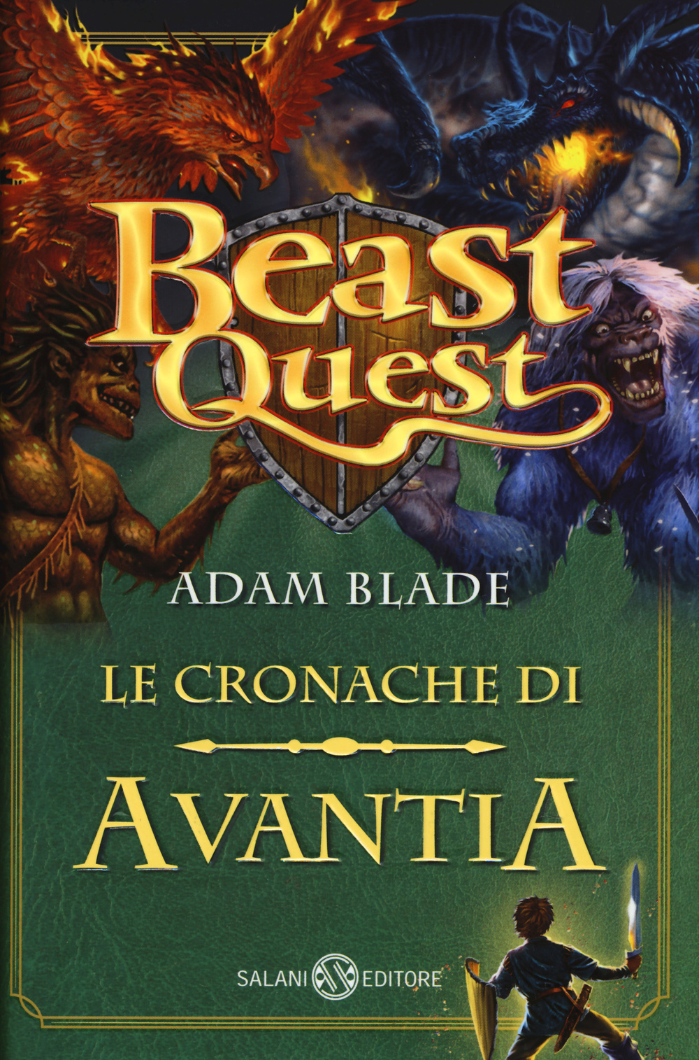 Beast Quest. Le cronache di Avantia. Vol. 1