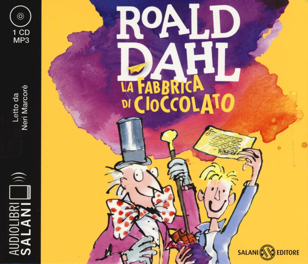 La fabbrica di cioccolato letto da Neri Marcorè. Audiolibro. CD Audio formato MP3