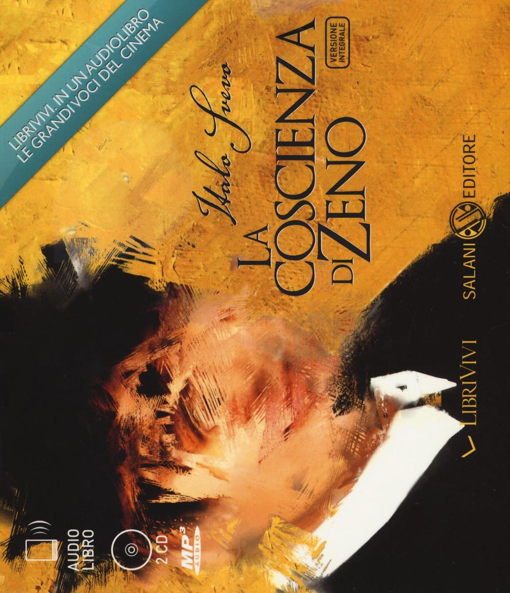 La coscienza di Zeno letto da Dario Penne. Audiolibro. 2 CD Audio formato MP3