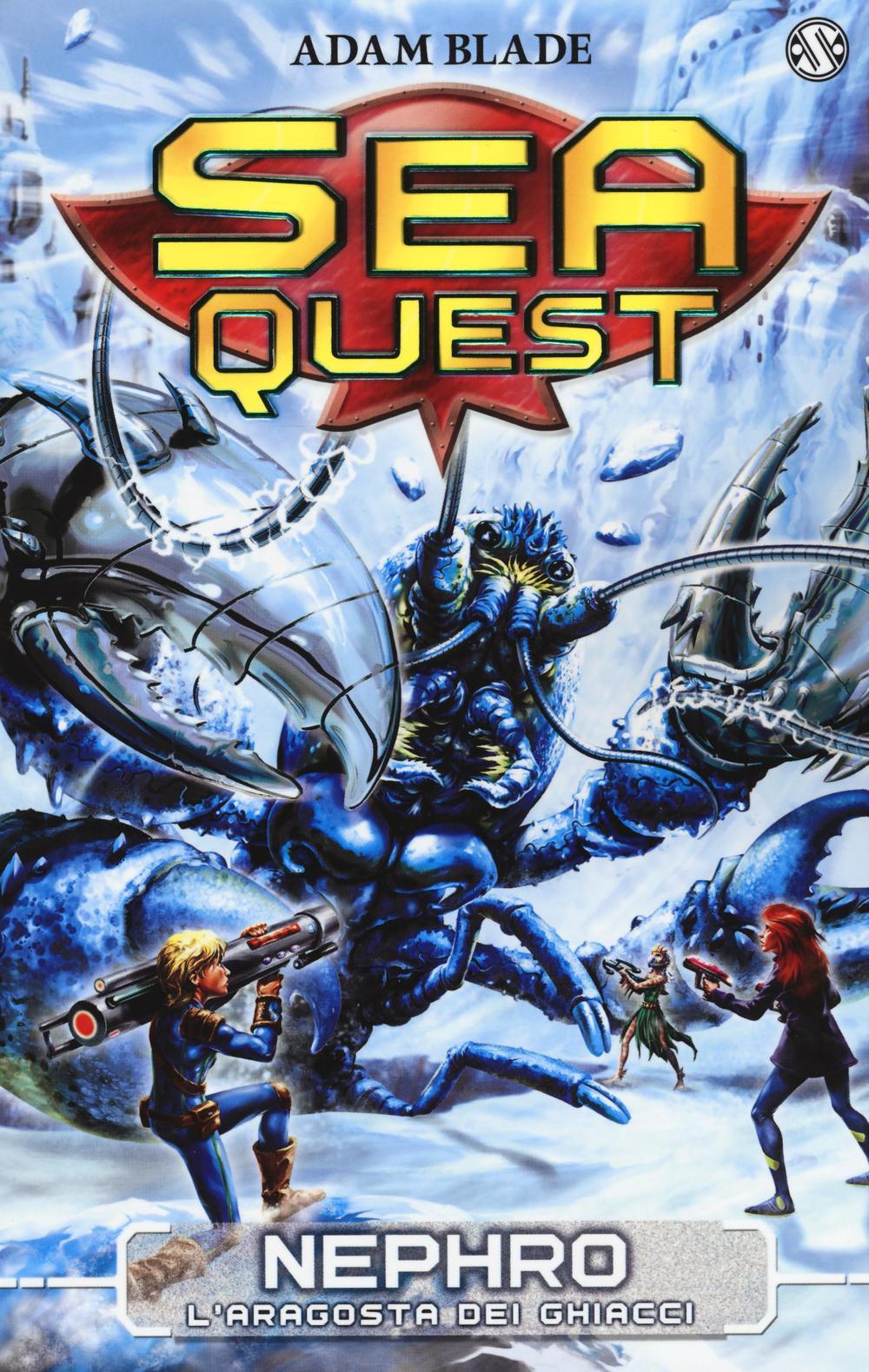 Nephro. L'aragosta dei ghiacci. Sea Quest. Vol. 10