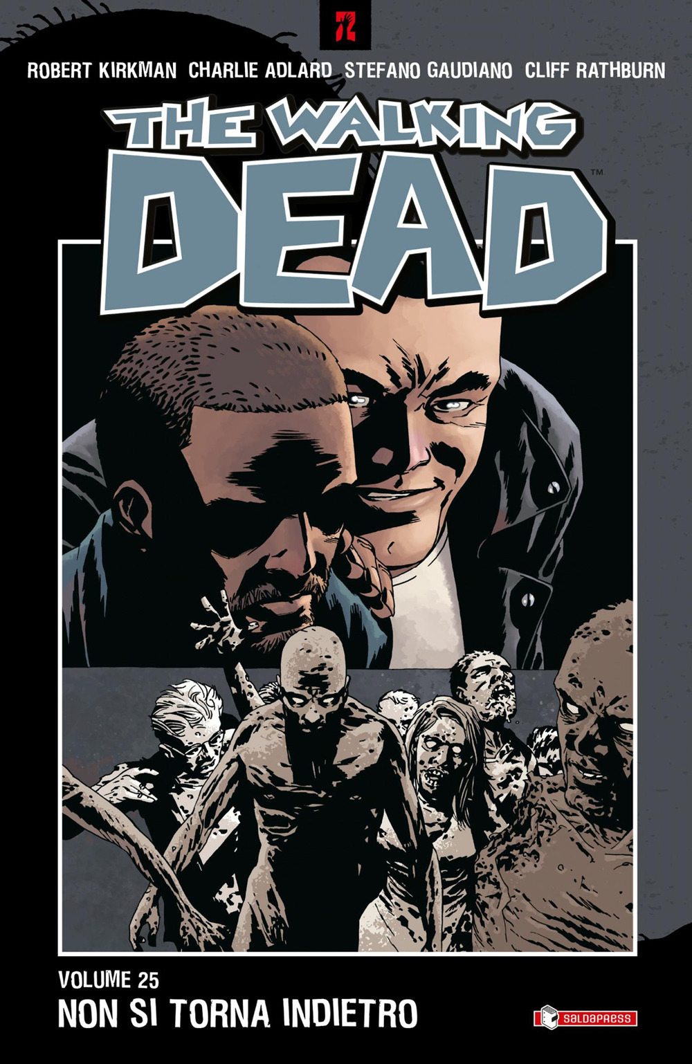 Non si torna indietro. The walking dead. Vol. 25