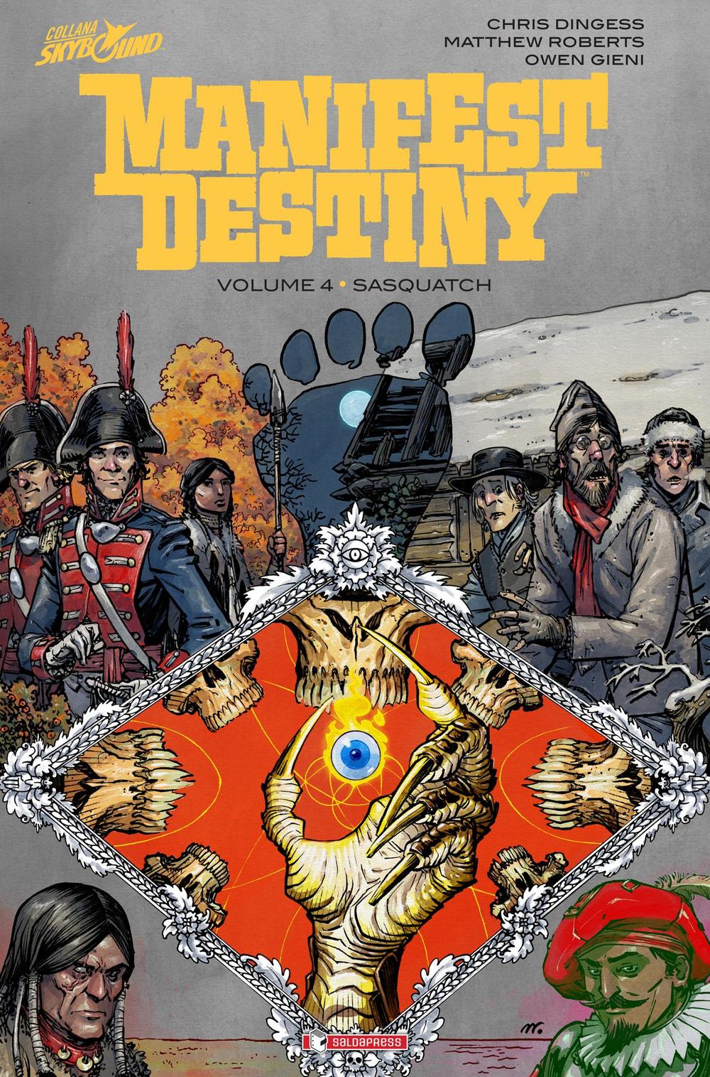 Sasquatch. Manifest destiny. Vol. 4