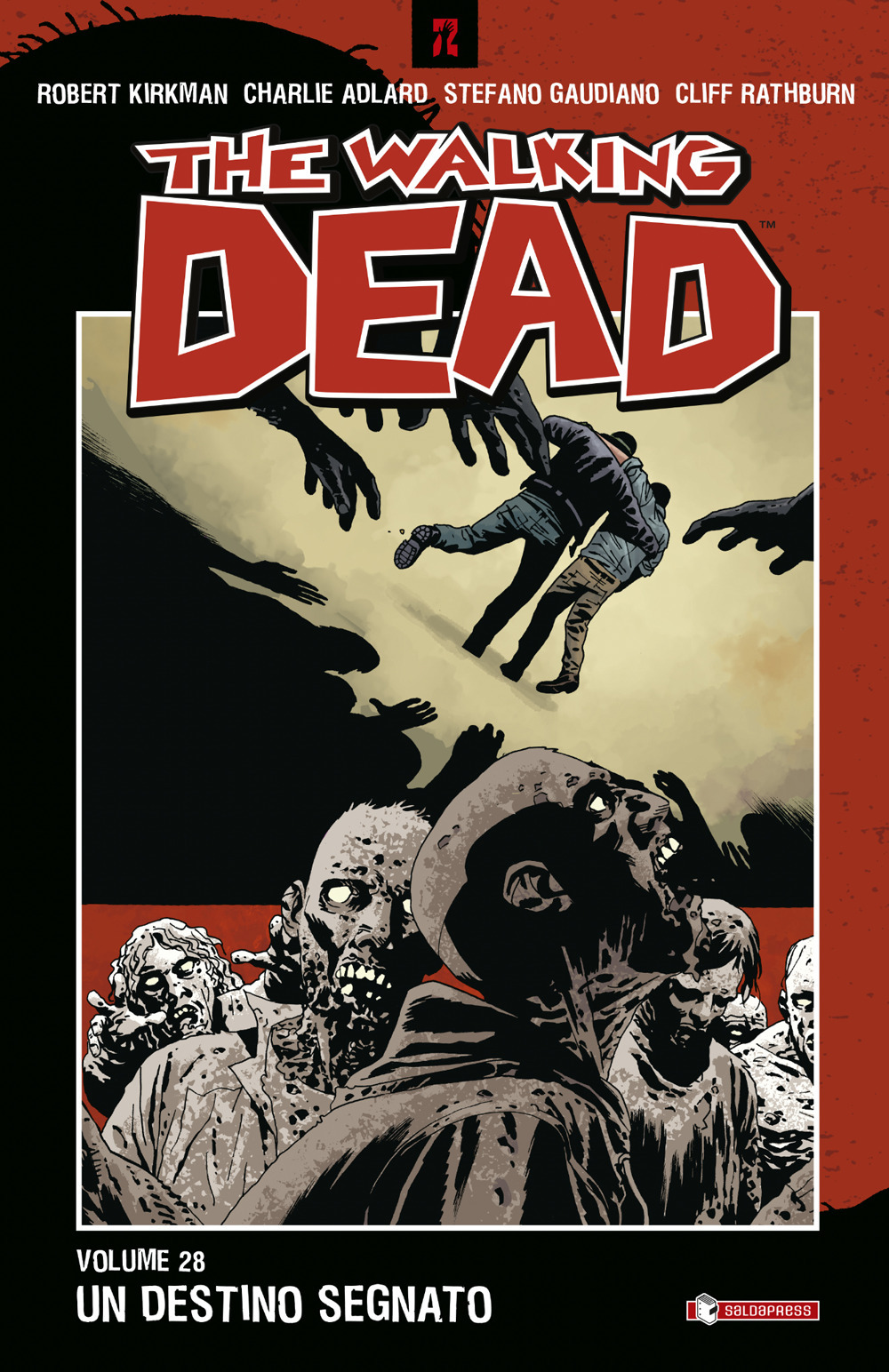 Un destino segnato. The walking dead. Vol. 28