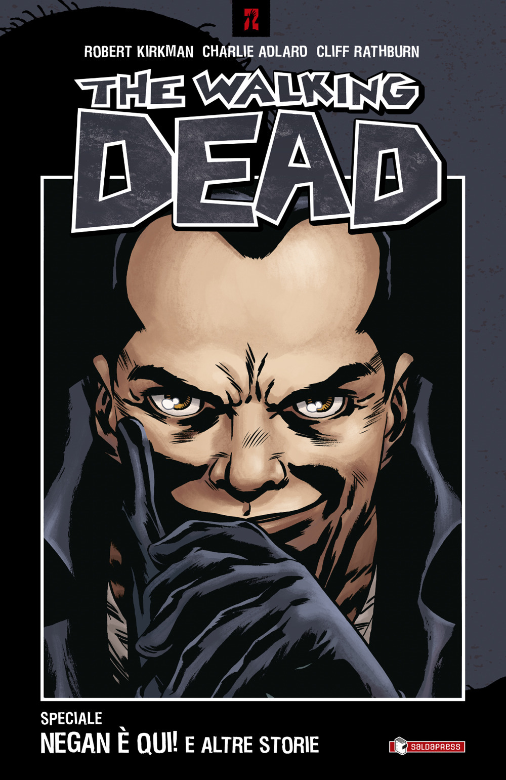 Negan è qui! e altre storie. The walking dead