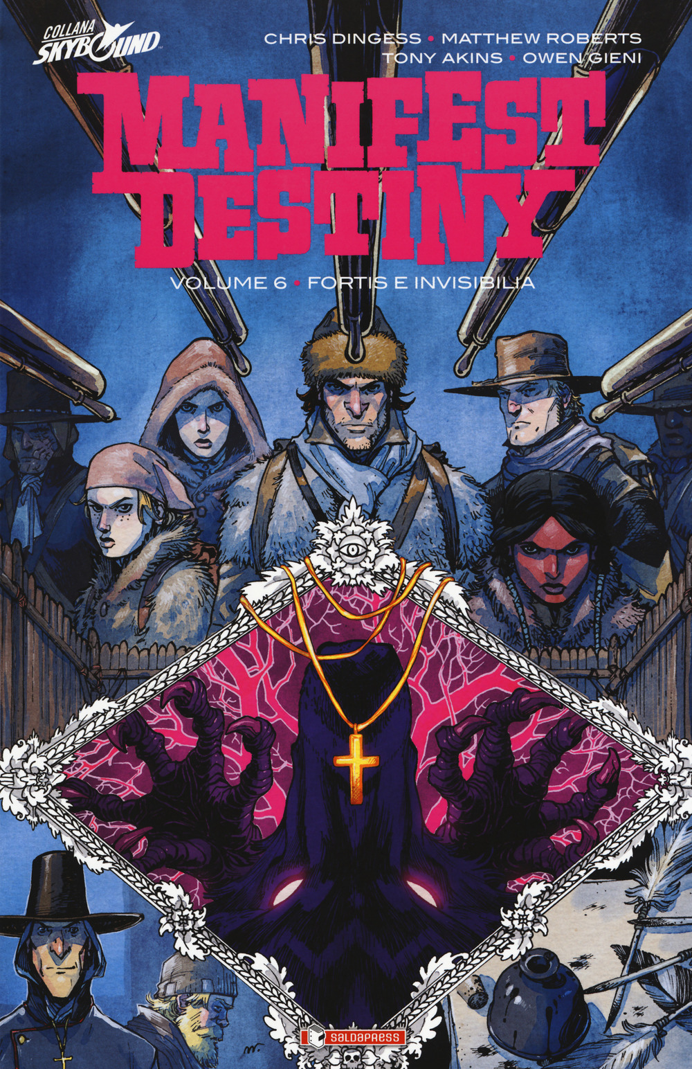 Manifest Destiny. Vol. 6: Fortis e invisibilia