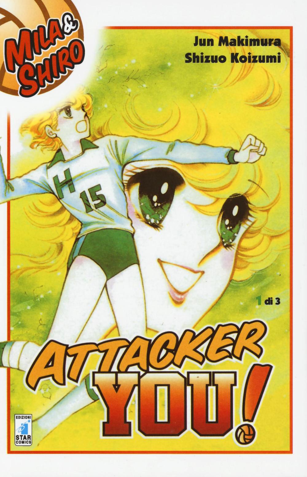 Attacker you!. Vol. 1