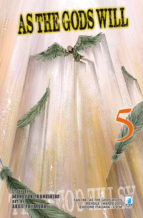 As the gods will. Vol. 5