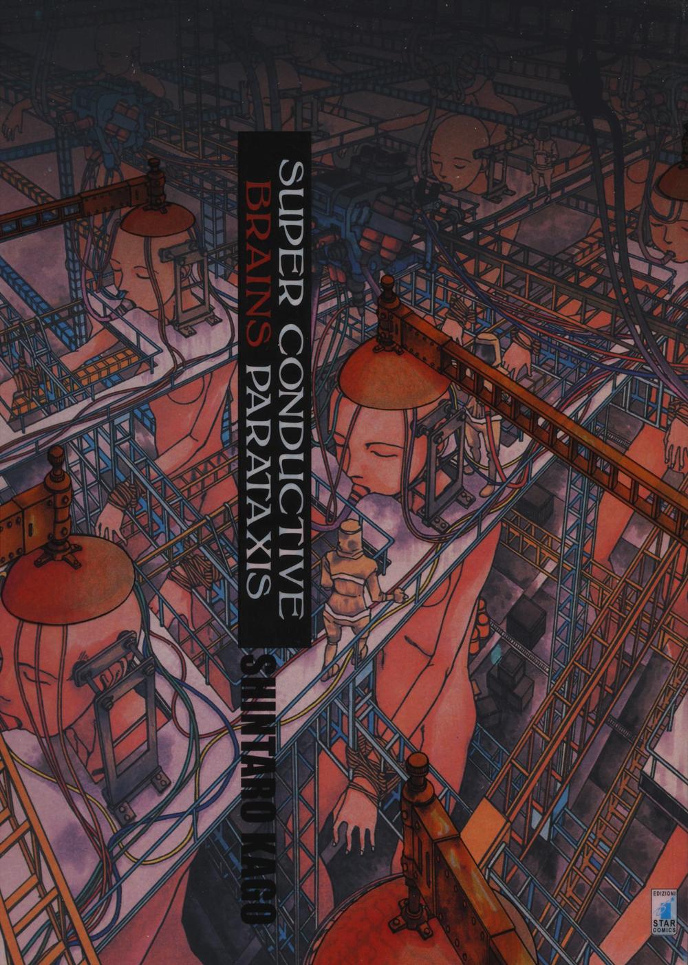 Super conductive Brains Parataxis