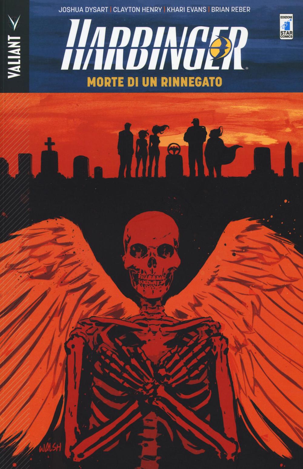 Morte di un rinnegato. Harbinger. Vol. 5