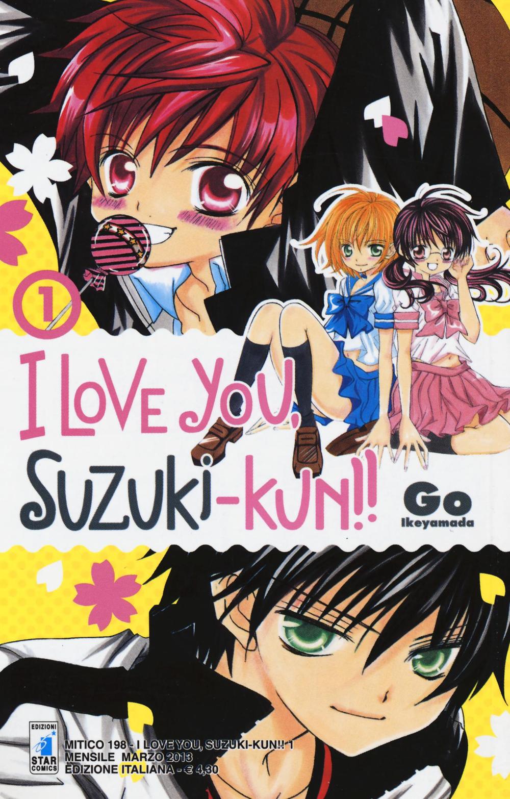 I love you, Suzuki-Kun!. Vol. 1