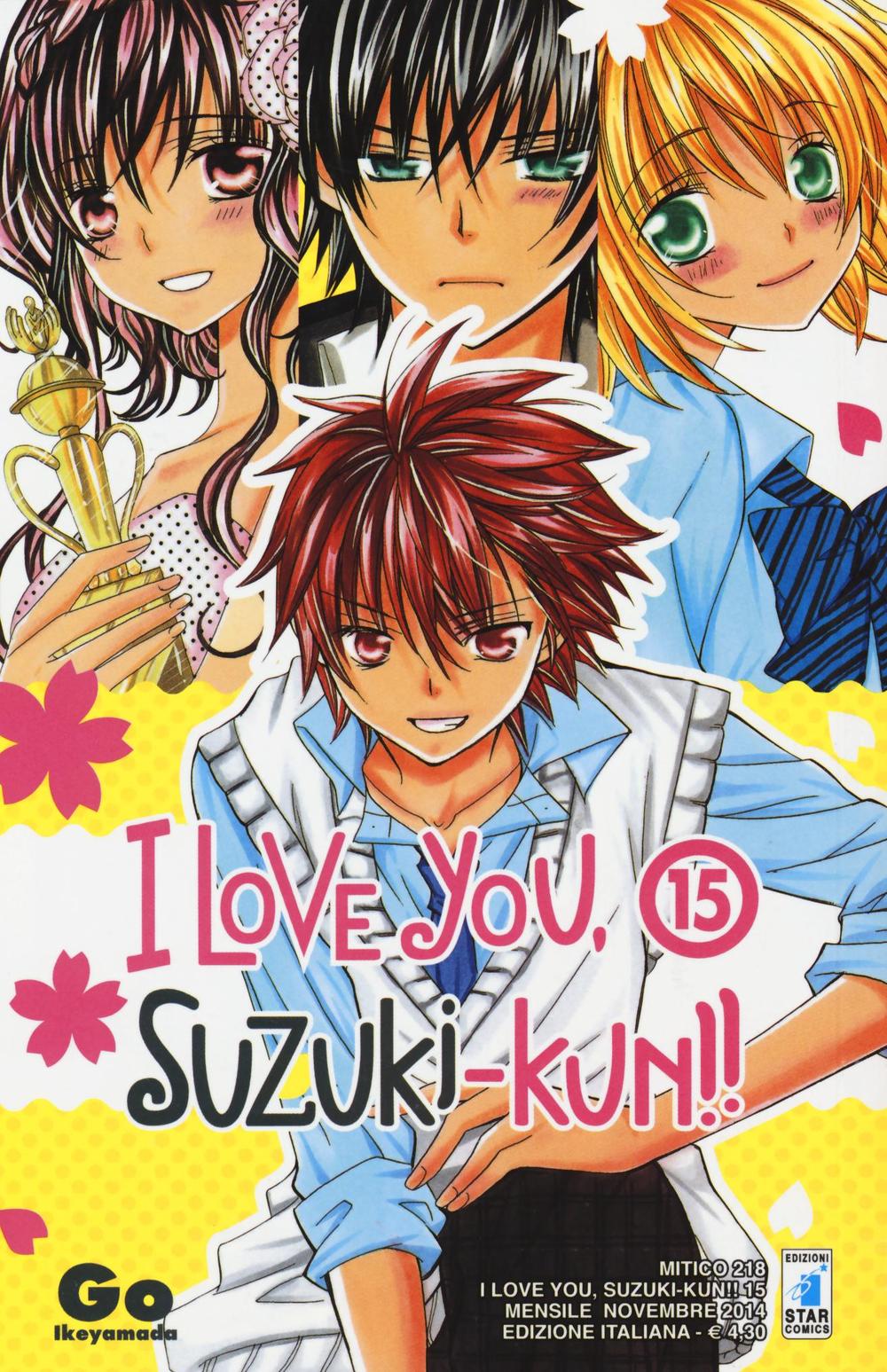 I love you, Suzuki-Kun!. Vol. 15