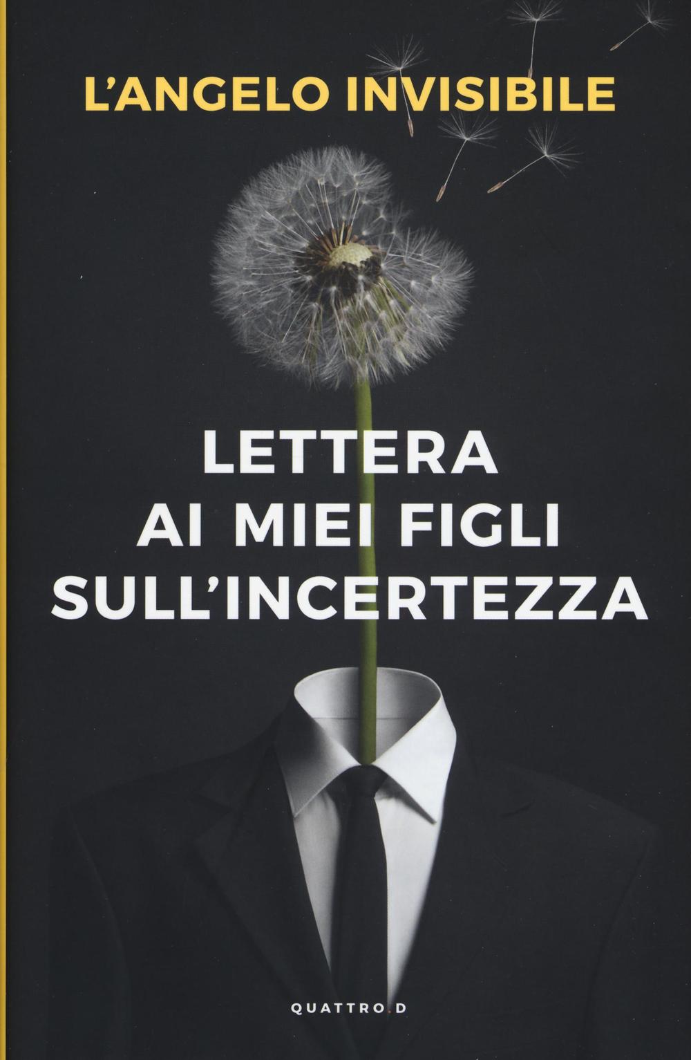 Lettera ai miei figli sull'incertezza