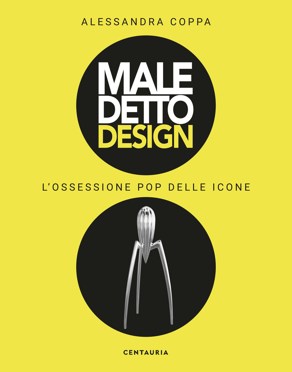 Maledetto design. L'ossessione pop delle icone