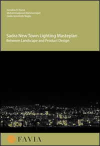 Sadra new town lighting masterplan. Between landscape and product design