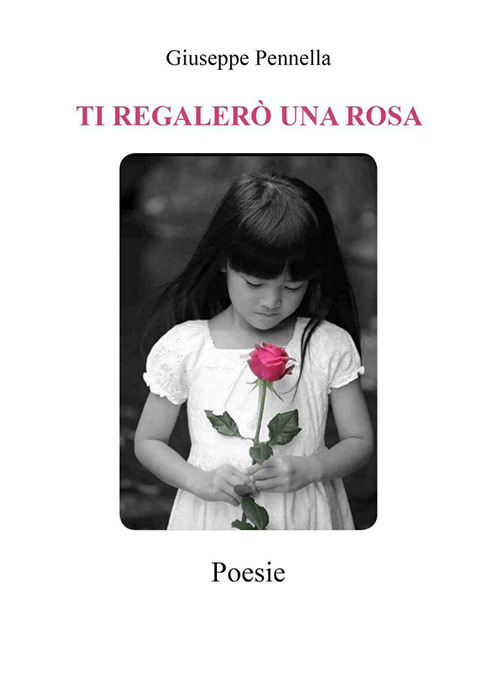 Ti regalerò una rosa