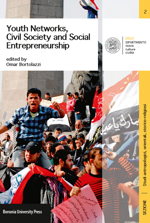 Youth networks, civil society and social entrepreneurship. Case studies in post-revolutionary arab world
