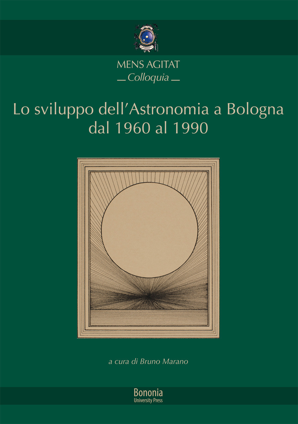 Lo sviluppo dell'astronomia a Bologna dal 1960 al 1990