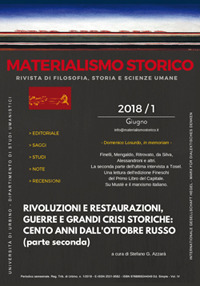 Materialismo storico. Rivista di filosofia, storia e scienze umane. Vol. 1: Rivoluzioni e restaurazioni, guerre e grandi crisi storiche: cento anni dall'ottobre russo