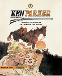I ragazzi di Donovan-Un principe per Norma. Ken Parker. Vol. 30