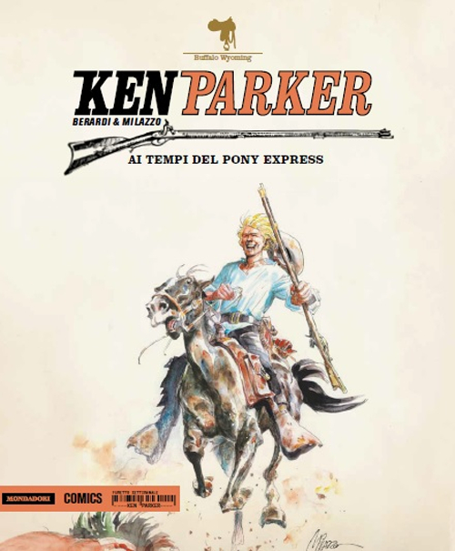 Ai tempi del Pony Express. Ken Parker. Vol. 45