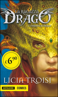L'eredità di Thuban. La ragazza drago. Vol. 1