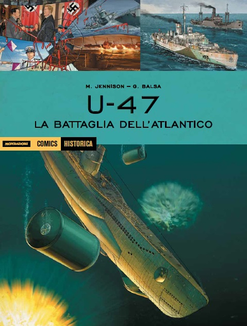 U 47. La battaglia dell'Atlantico