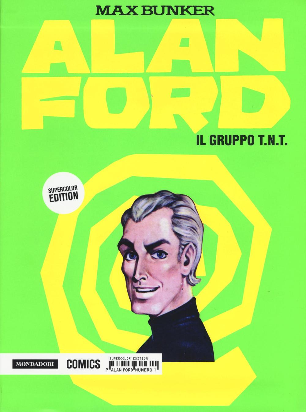Alan Ford Supercolor Edition. Vol. 1: Il gruppo T.N.T.