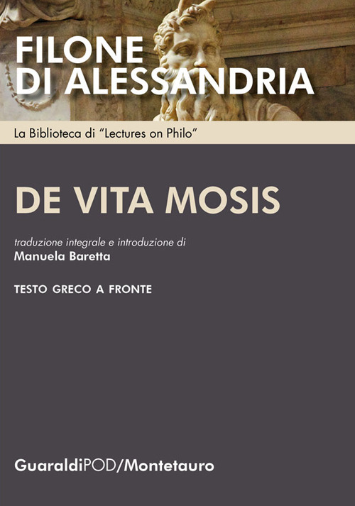De vita Mosis. Testo greco a fronte
