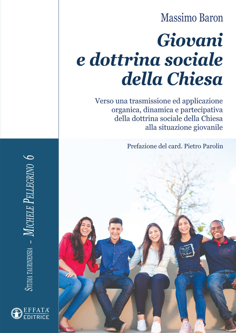 Giovani e dottrina sociale della Chiesa. Verso una trasmissione ed applicazione organica, dinamica e partecipativa della dottrina sociale della Chiesa alla situazione giovanile
