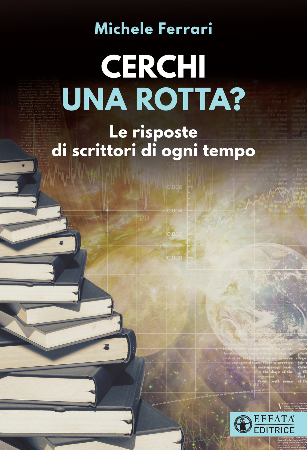 Cerchi una rotta? Le risposte di scrittori di ogni tempo