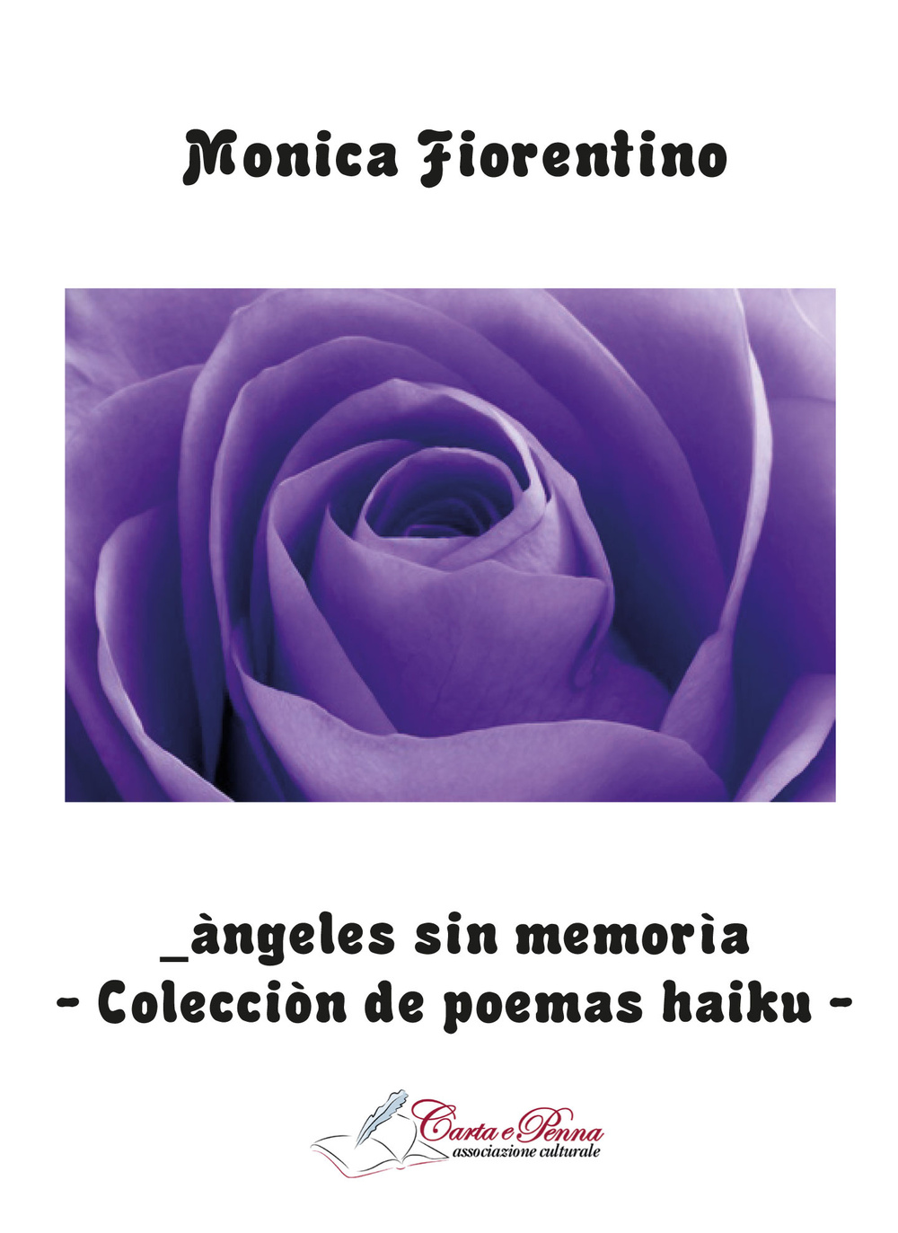 Àngeles sin memorìa. Colecciòn de poemas haiku