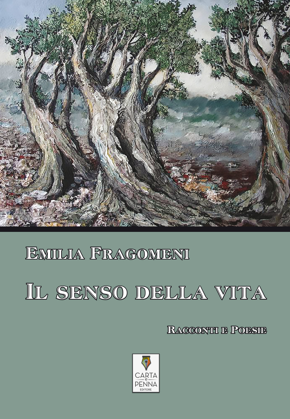 Il senso della vita. Racconti e poesie