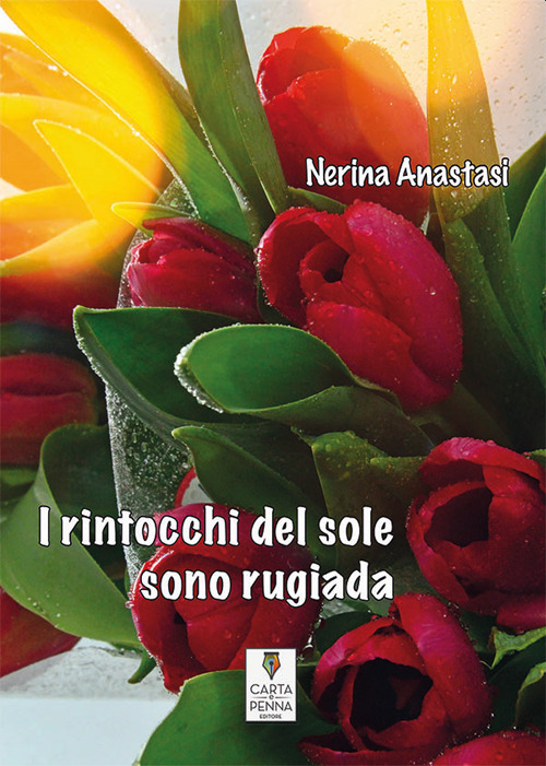 I rintocchi del sole sono rugiada