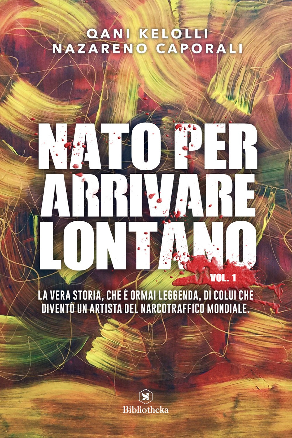 Nato per arrivare lontano. Vol. 1