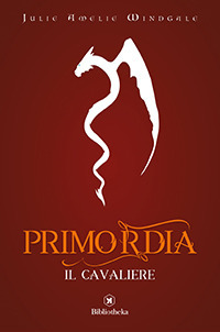 Primordia. Il cavaliere