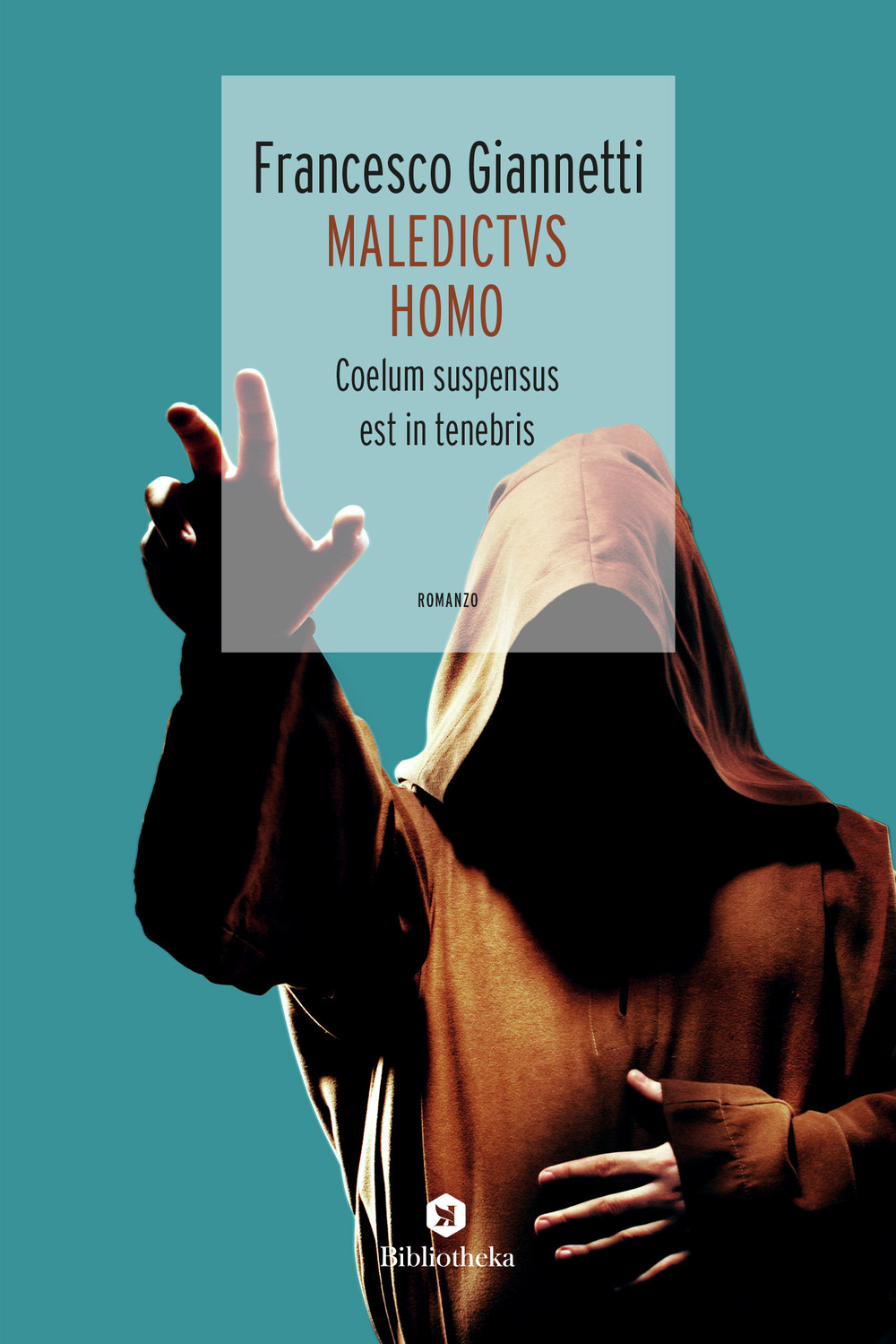 Maledictvs Homo. Coelum suspensus est in tenebris