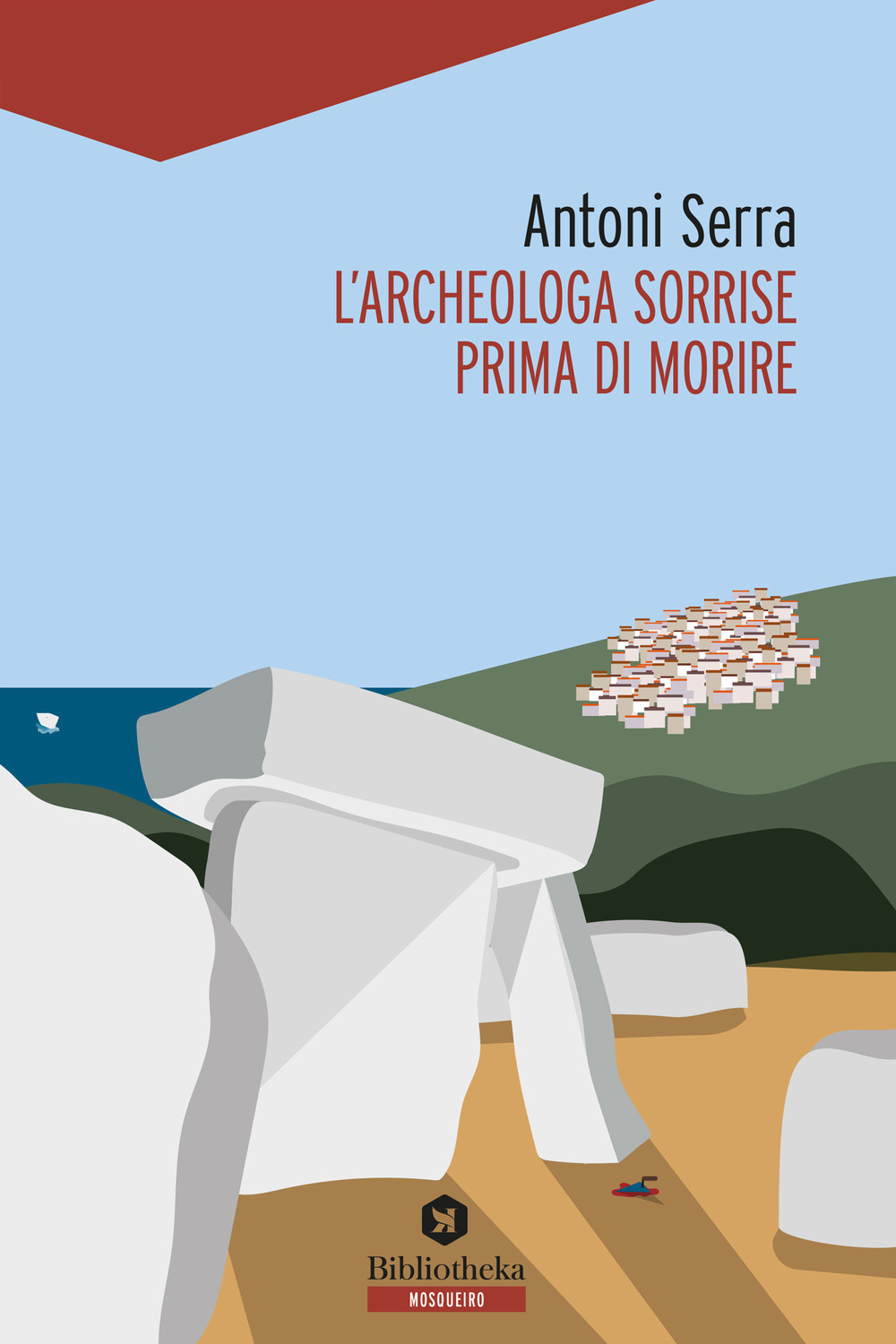 L'archeologa sorrise prima di morire