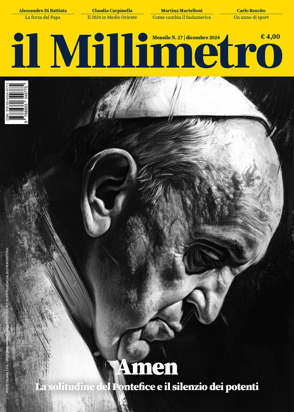 Il millimetro. Vol. 27: Amen. La solitudine del Pontefice e il silenzio dei potenti