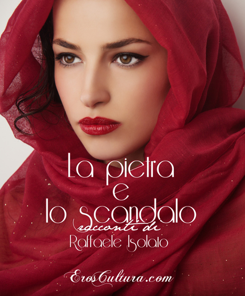 La pietra e lo scandalo