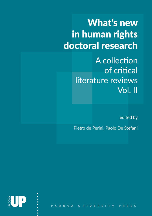 What’s new in human rights doctoral research. A collection of critical literature reviews. Vol. 2