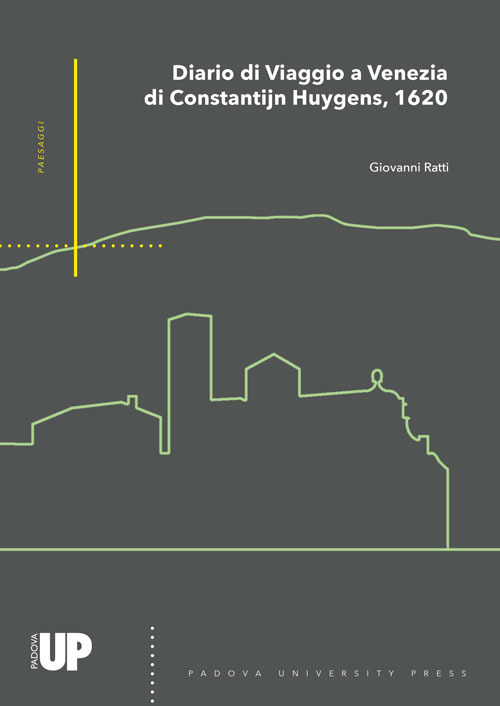 Il diario di viaggio a Venezia di Constantijn Huygens, 1620