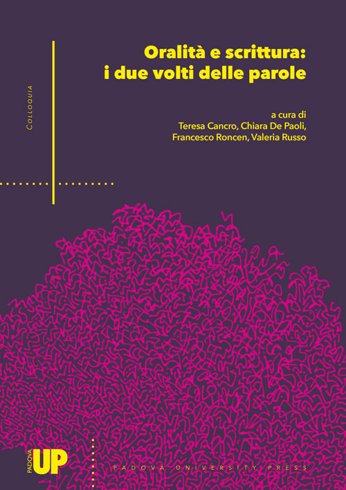 Oralità e scrittura: i due volti delle parole
