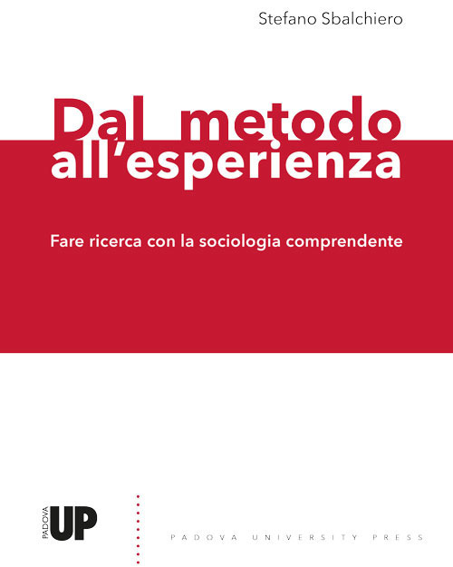 Dal metodo all’esperienza. Fare ricerca con la sociologia comprendente